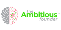 The Ambitious Founder